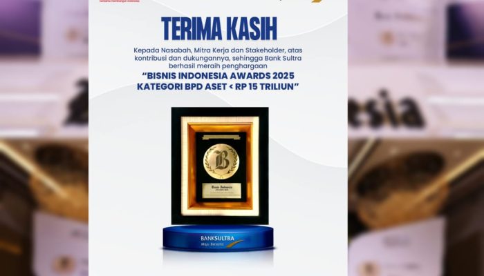 Bank Sultra Raih Penghargaan Pada Bisnis Indonesia Award 2025 Dengan Aset Dibawah 15 Triliun