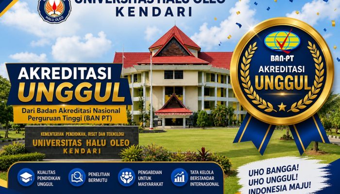 Universitas Halu Oleo Raih Akreditasi Unggul dari BAN PT, Buah Kerja Kolektif Sivitas Akademika